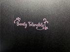 Barely Tolerable - Jane Austin Quotes Pride and Prejudice sticker Vinyl Sticker Car Decal Gifts